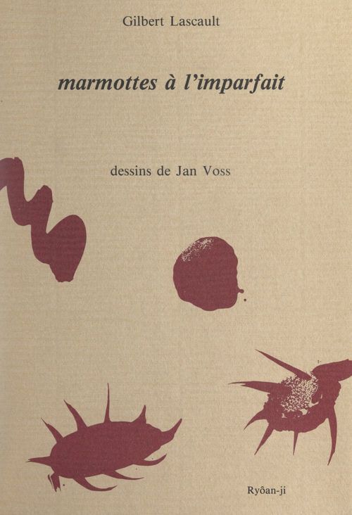 Couverture ebook de Marmottes à l'imparfait, de Gilbert Lascault
