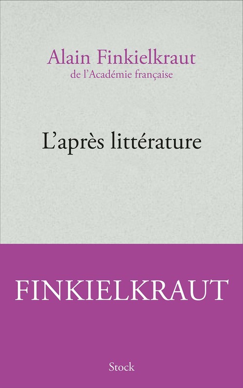 Couverture ebook de L'après littérature, de Alain Finkielkraut