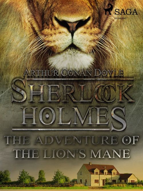 Couverture ebook de The Adventure of the Lion's Mane, de Arthur Conan Doyle