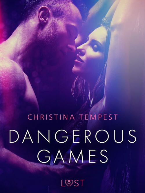 ebook cover of Dangerous Games - Erotic Short Story, by Christina Tempest