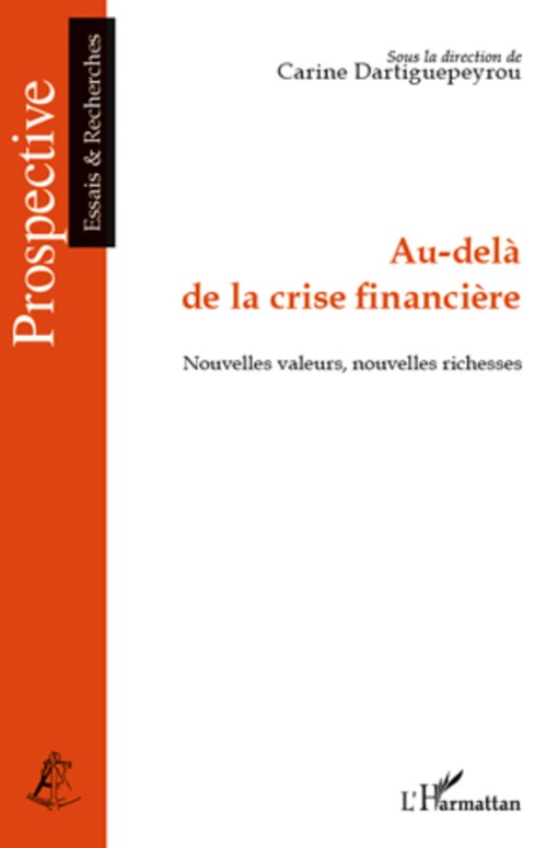 Couverture ebook de Au-delà de la crise financière, de Carine Dartiguepeyrou