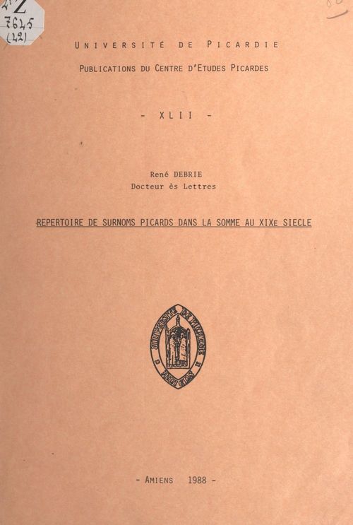 Couverture ebook de Répertoire de surnoms picards, dans la Somme, au XIXe siècle, de Rene Debrie
