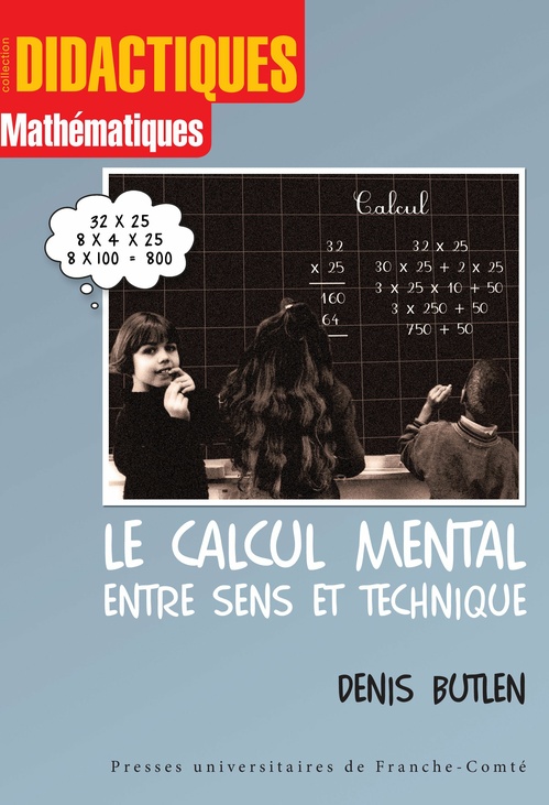 Couverture ebook de Le calcul mental entre sens et technique, de Denis Butlen
