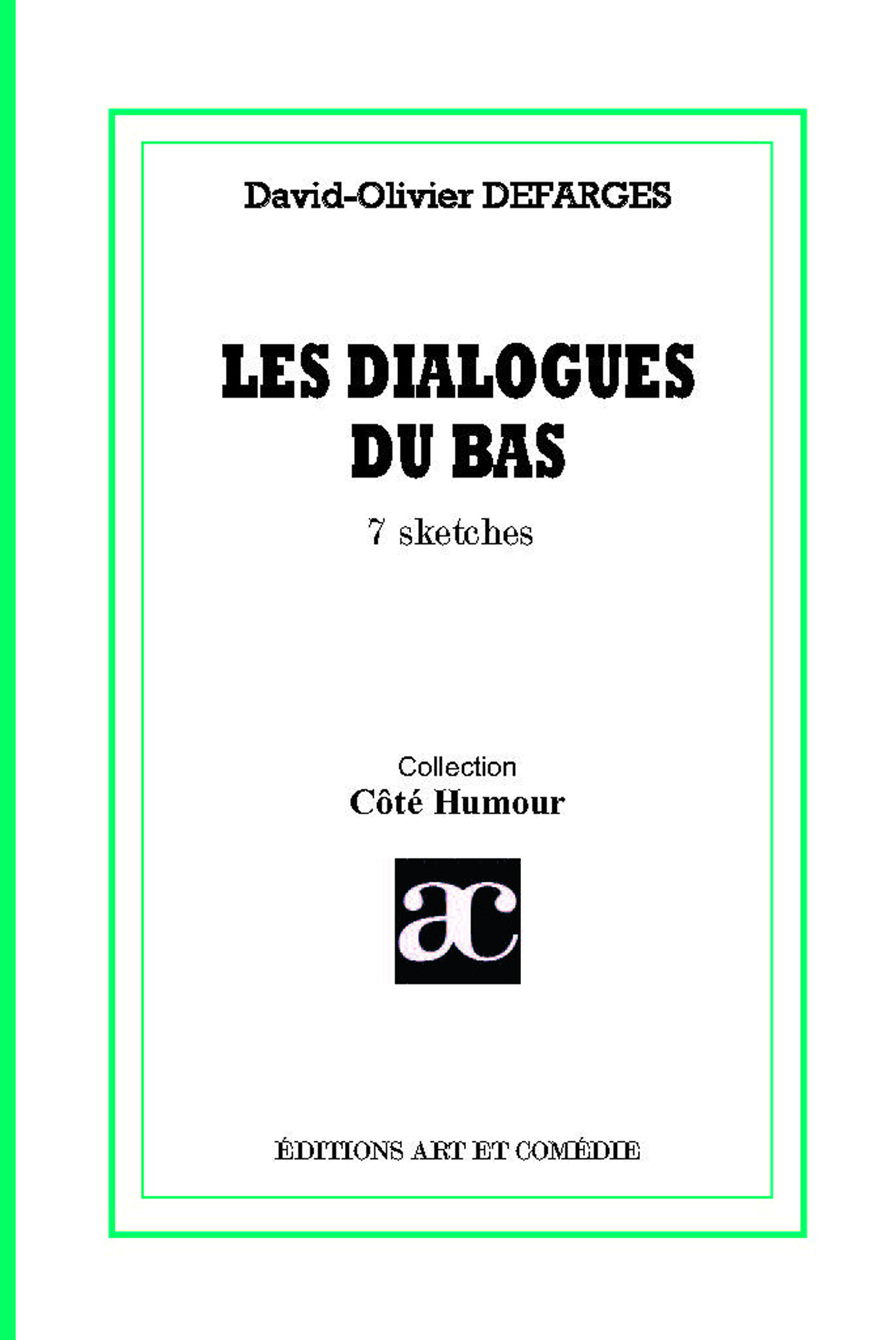 ebook cover of Les dialogues du bas, by David-olivier Defarges