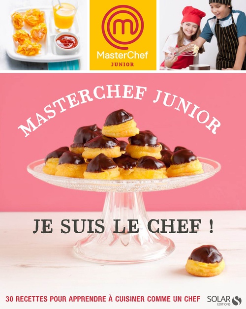 Couverture ebook de Masterchef Junior - Je suis le chef !, de Chloé Chauveau, Marie Leteuré