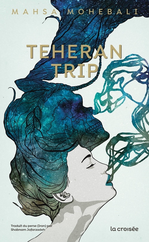 Couverture ebook de Téhéran Trip, de Mahsa Mohebali