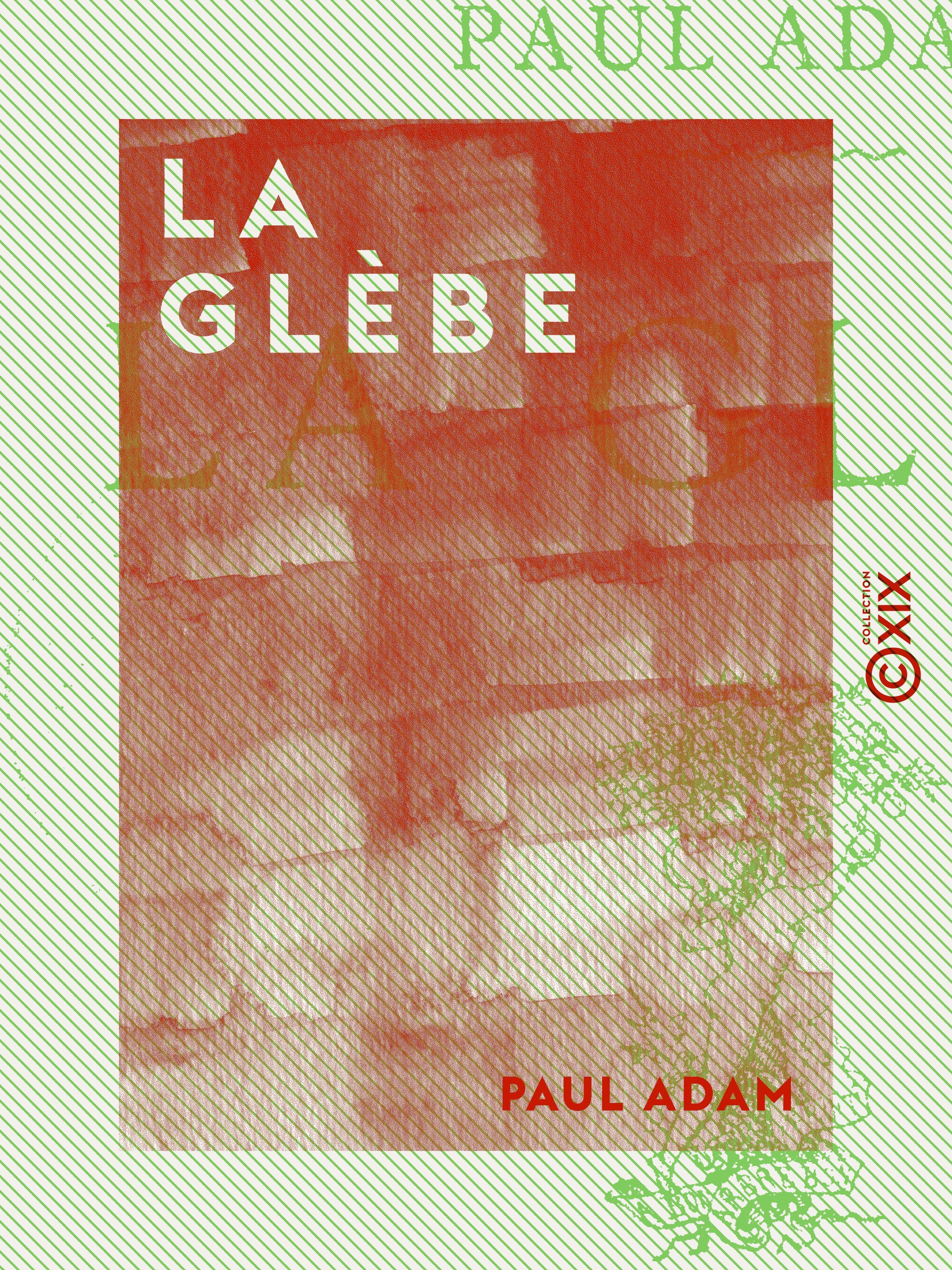 Couverture ebook de La Glèbe, de Paul Adam