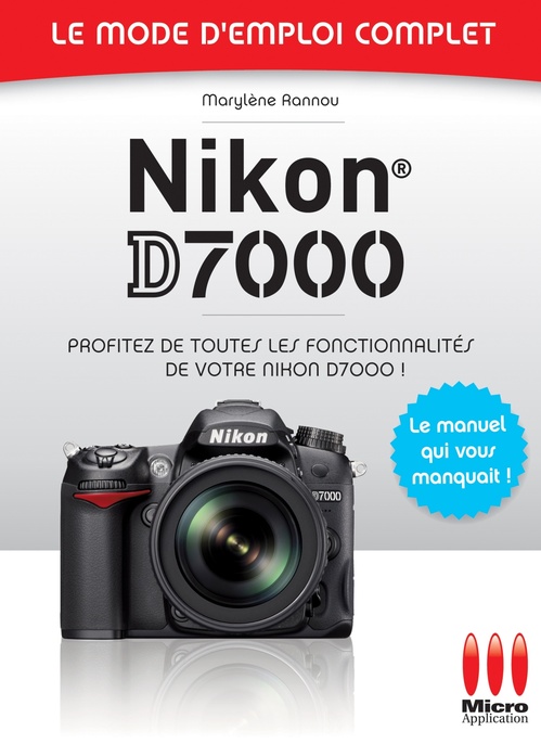 Couverture ebook de Nikon D7000, de Marylène Rannou
