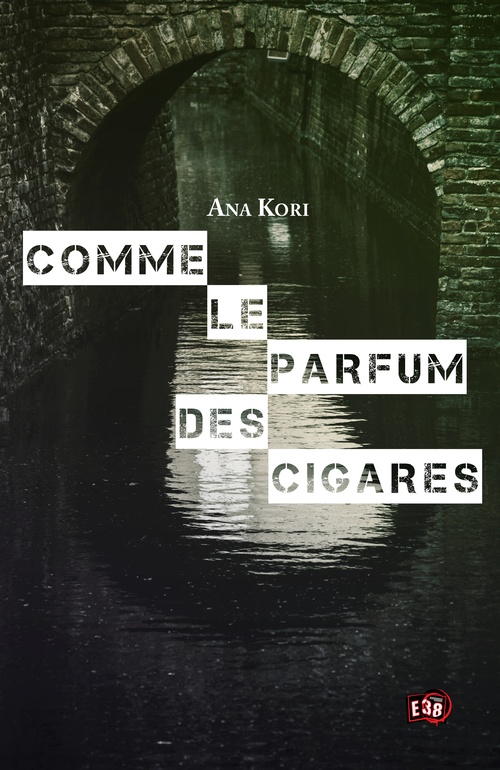 Couverture ebook de Comme le parfum des cigares, de Ana Kori