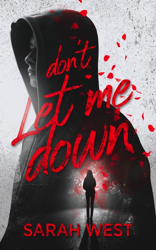 ebook cover of Don't let me down, by Sarah West