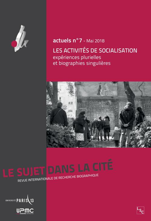 ebook cover of Les activités de socialisation : expériences plurielles et biographies singulières, by Collectif