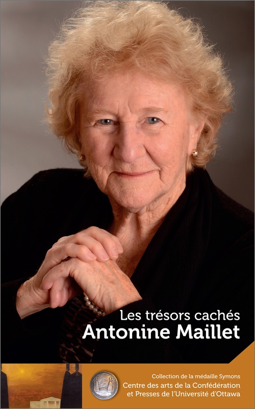 ebook cover of Antonine Maillet : Les trésors cachés - Our Hidden Treasures, by Antonine Maillet