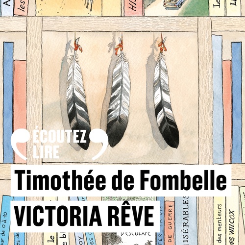 Couverture audiobook de Victoria rêve, de Timothée de Fombelle