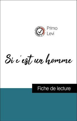 ebook cover of Analyse de l'oeuvre : Si c'est un homme (résumé et fiche de lecture plébiscités par les enseignants sur fichedelecture.fr), by Primo Levi