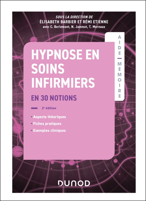 ebook cover of Aide-mémoire - Hypnose en soins infirmiers - 2e éd., by Elisabeth Barbier, Rémi Etienne, Christine Berlemont, Nathalie Jammot, Thierry Moreaux