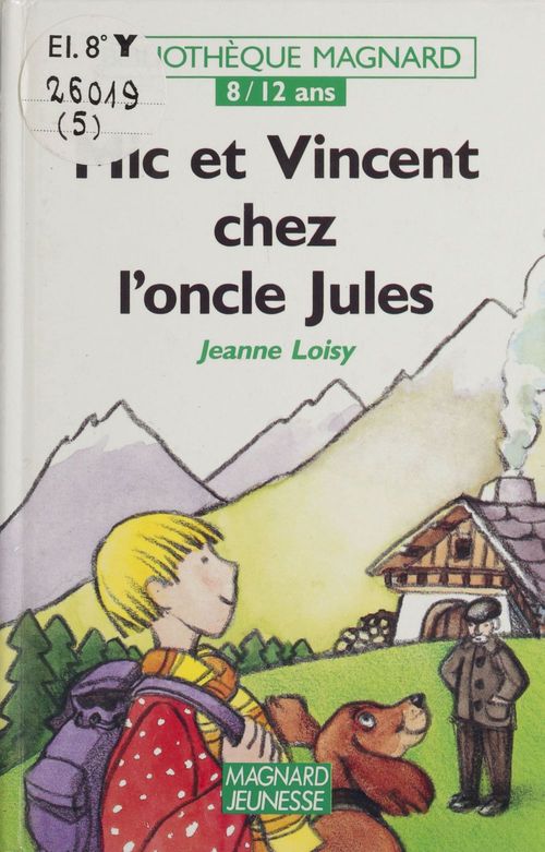 ebook cover of Mic et Vincent chez l'oncle Jules, by Collectif