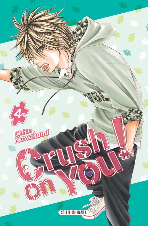 ebook cover of Crush on You ! T04, by Chihiro Kawakami
