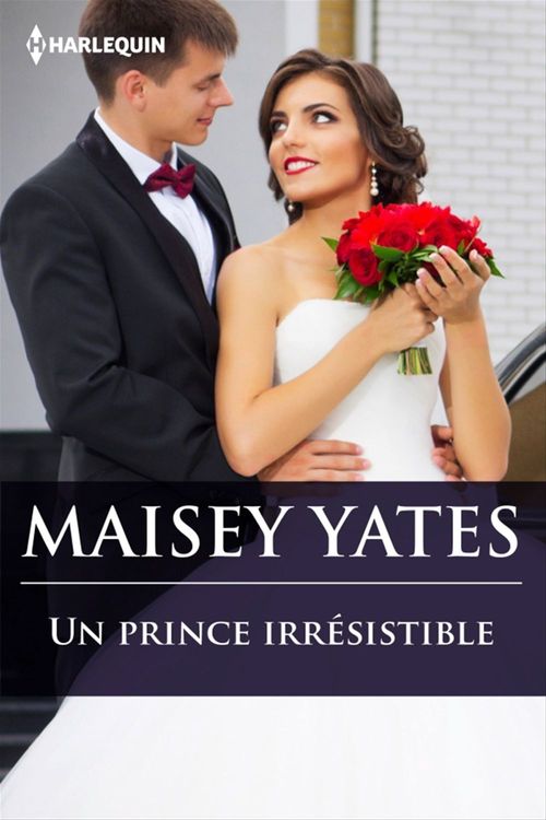ebook cover of Un prince irrésistible, by Maisey Yates