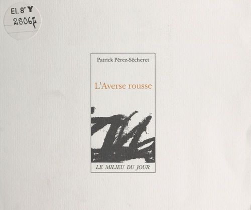 ebook cover of L'averse rousse, by Patrick Perez-Secheret