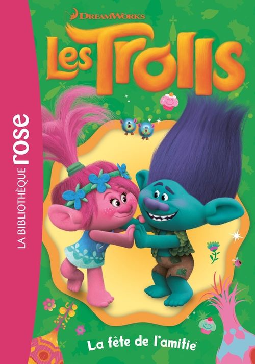 ebook cover of Trolls 03 - La fête de l'amitié, by Dreamworks