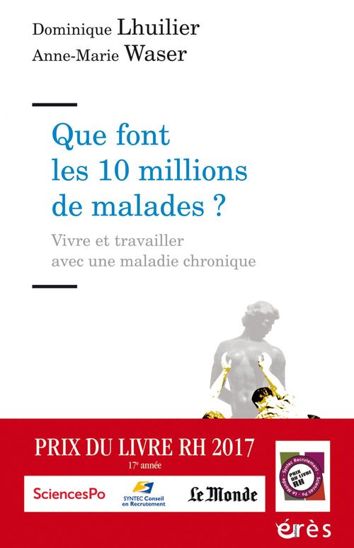 Couverture ebook de Que font les 10 millions de malades ?, de Dominique Lhuilier, Anne-Marie Waser