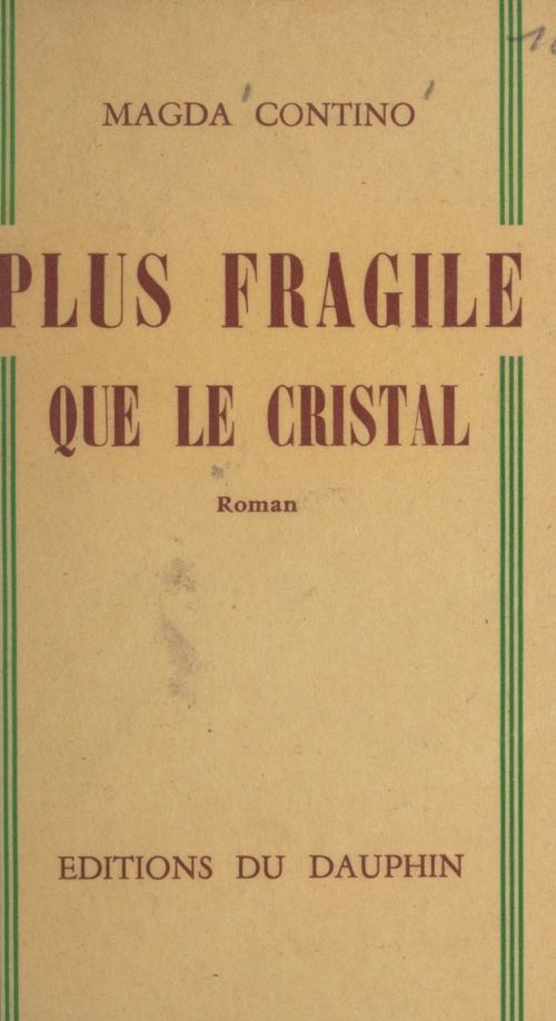 Couverture ebook de Plus fragile que le cristal, de Magda Contino