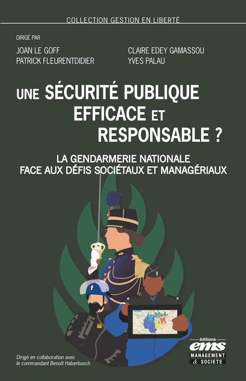 ebook cover of Une sécurité publique efficace et responsable ?, by Collectif, Joan Le Goff, Patrick Fleurentdidier, Claire Edey Gamassou, Yves Palau