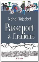 Couverture ebook de Passeport à l'iranienne, de Nahal Tajadod