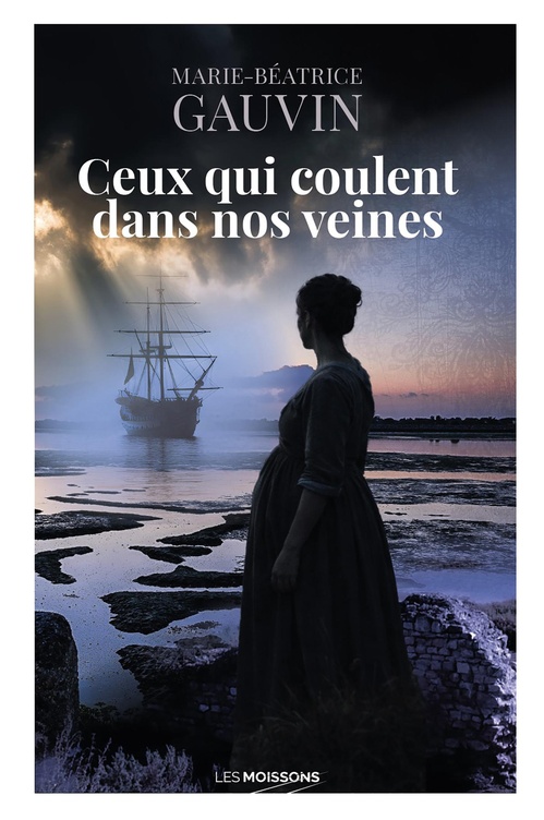 ebook cover of Ceux qui coulent dans nos veines, by Marie-Béatrice Gauvin