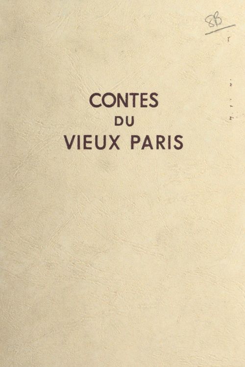 Couverture ebook de Contes du vieux Paris, de Pierre Jalabert