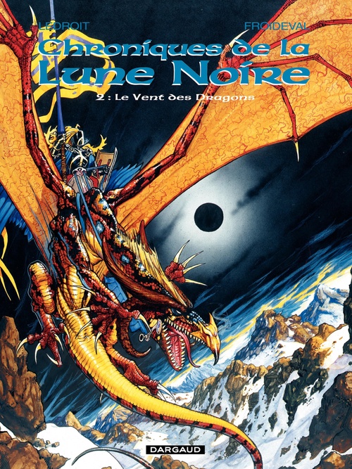 Couverture ebook de Les Chroniques de la Lune Noire - Tome 2 - Le Vent des Dragons, de François Froideval, Olivier Ledroit
