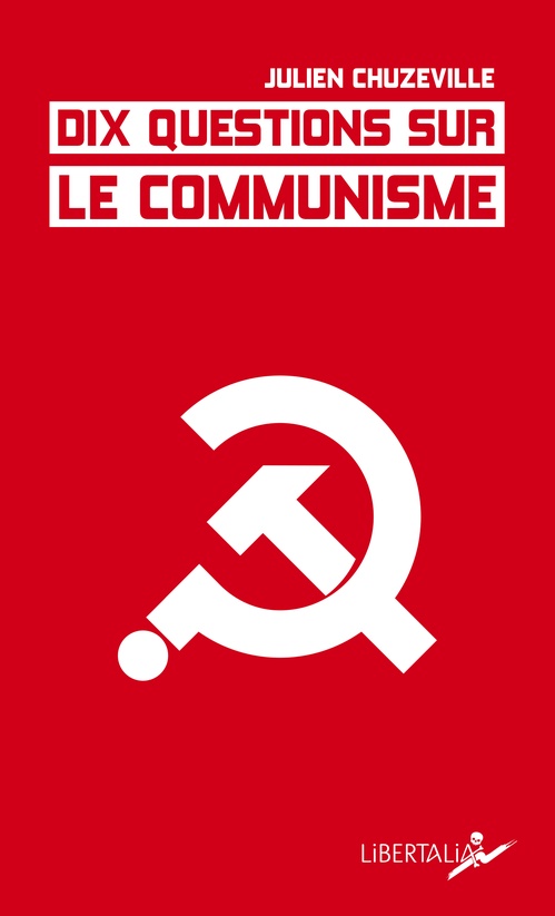Couverture ebook de Dix questions sur le communisme, de Julien CHUZEVILLE