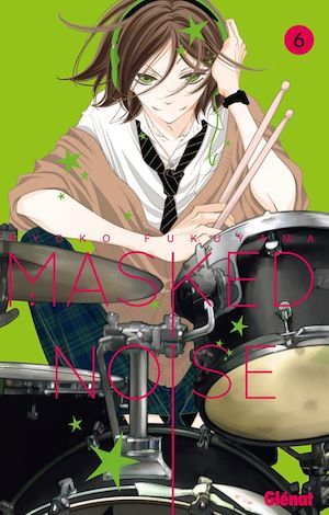 ebook cover of Masked Noise - Tome 06, by Ryoko Fukuyama