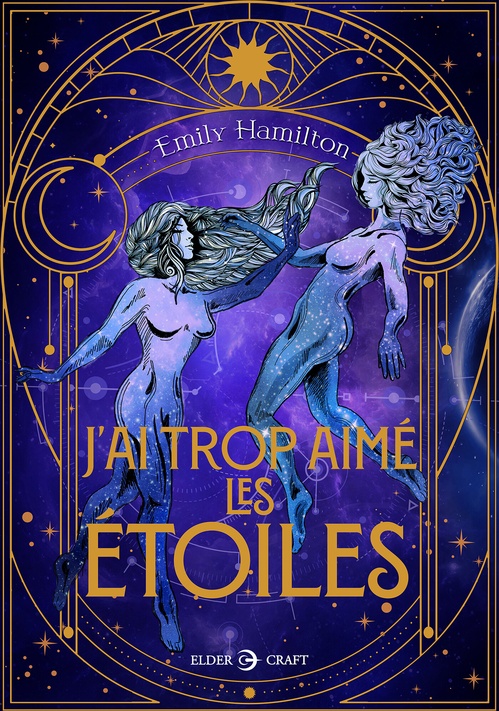 ebook cover of J'ai trop aimé les étoiles, by Emily Hamilton
