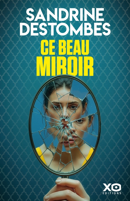 ebook cover of Ce beau miroir, by Sandrine Destombes