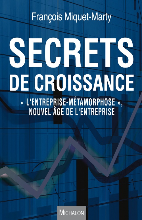 Couverture ebook de Secrets de croissance, de François Miquet-Marty