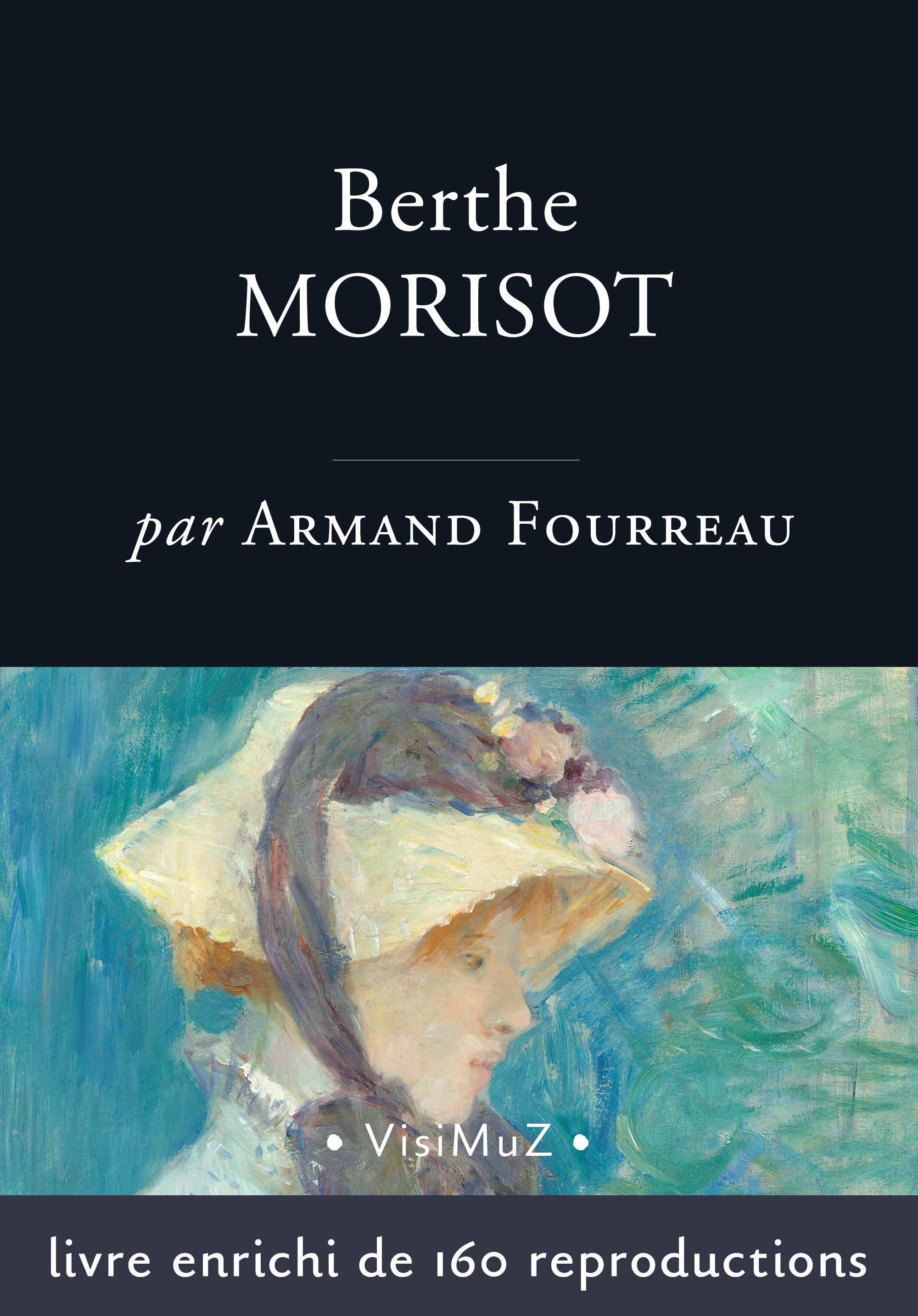 Couverture ebook de Berthe Morisot, de Armand Fourreau