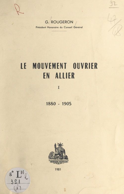 ebook cover of Le mouvement ouvrier en Allier (1). 1880-1905, by Georges Rougeron