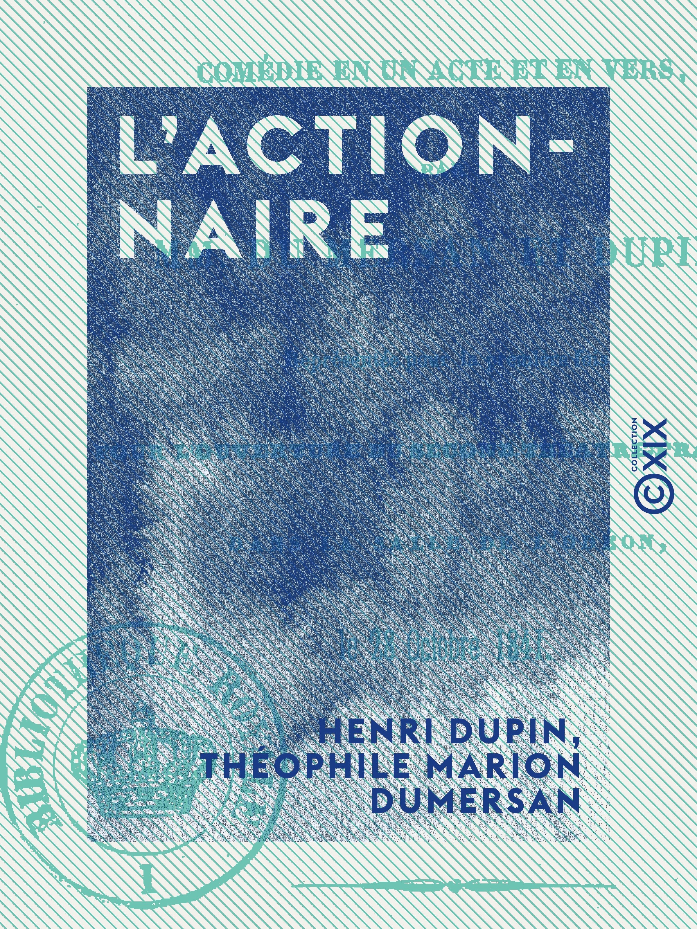 ebook cover of L'Actionnaire - Comédie en un acte et en vers, by Henri Dupin, Theophile Marion Dumersan