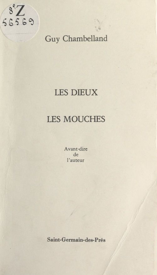 Couverture ebook de Les dieux, les mouches, de Guy Chambelland