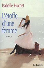 ebook cover of L'étoffe d'une femme, by Isabelle Huchet