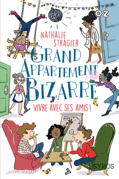 Couverture ebook de Grand appartement bizarre - tome 2 Vivre avec ses amis !, de Nathalie Stragier, Clémence Pénicaud