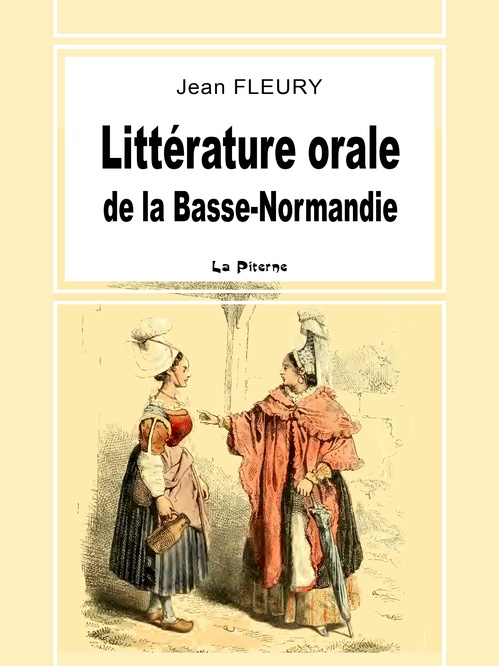 ebook cover of Littérature orale de la Basse-Normandie, by Jean Fleury
