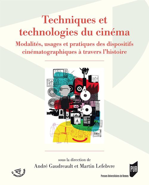 Couverture ebook de Techniques et technologies du cinéma, de André Gaudreault