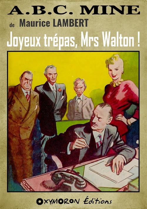 ebook cover of Joyeux trépas, Mrs Walton !, by Maurice Lambert