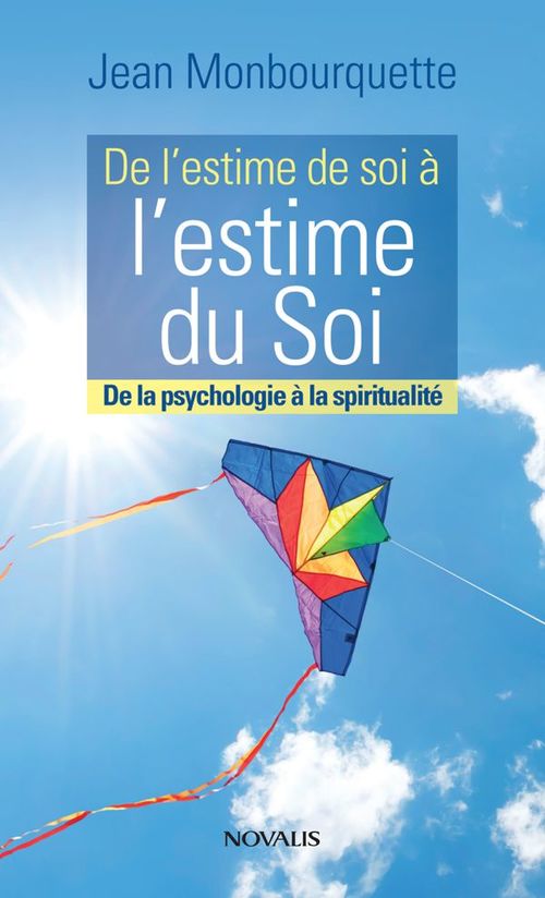 ebook cover of De l'estime de soi à l'estime du Soi, by Jean Monbourquette