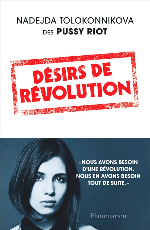 Couverture ebook de Désirs de révolution, de Nadejda Tolokonnikova