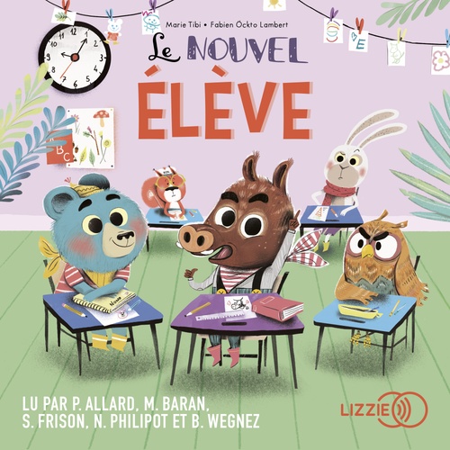 audiobook cover of Le nouvel élève - Dans le bois de Coin joli, by Marie Tibi, Fabien Öckto Lambert