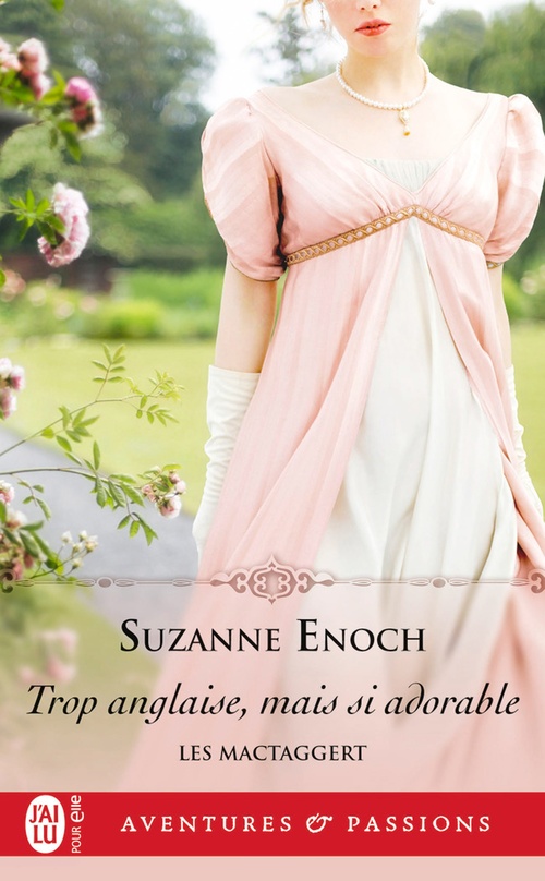 ebook cover of Les MacTaggert (Tome 1) - Trop anglaise, mais si adorable, by Suzanne Enoch