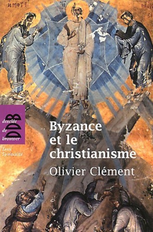 ebook cover of Byzance et le christianisme, by Olivier Clément